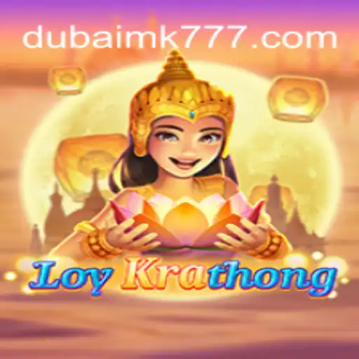 Explorando o Fascinante Jogo LoyKrathong e Sua Nova Adaptação em Dubai MK